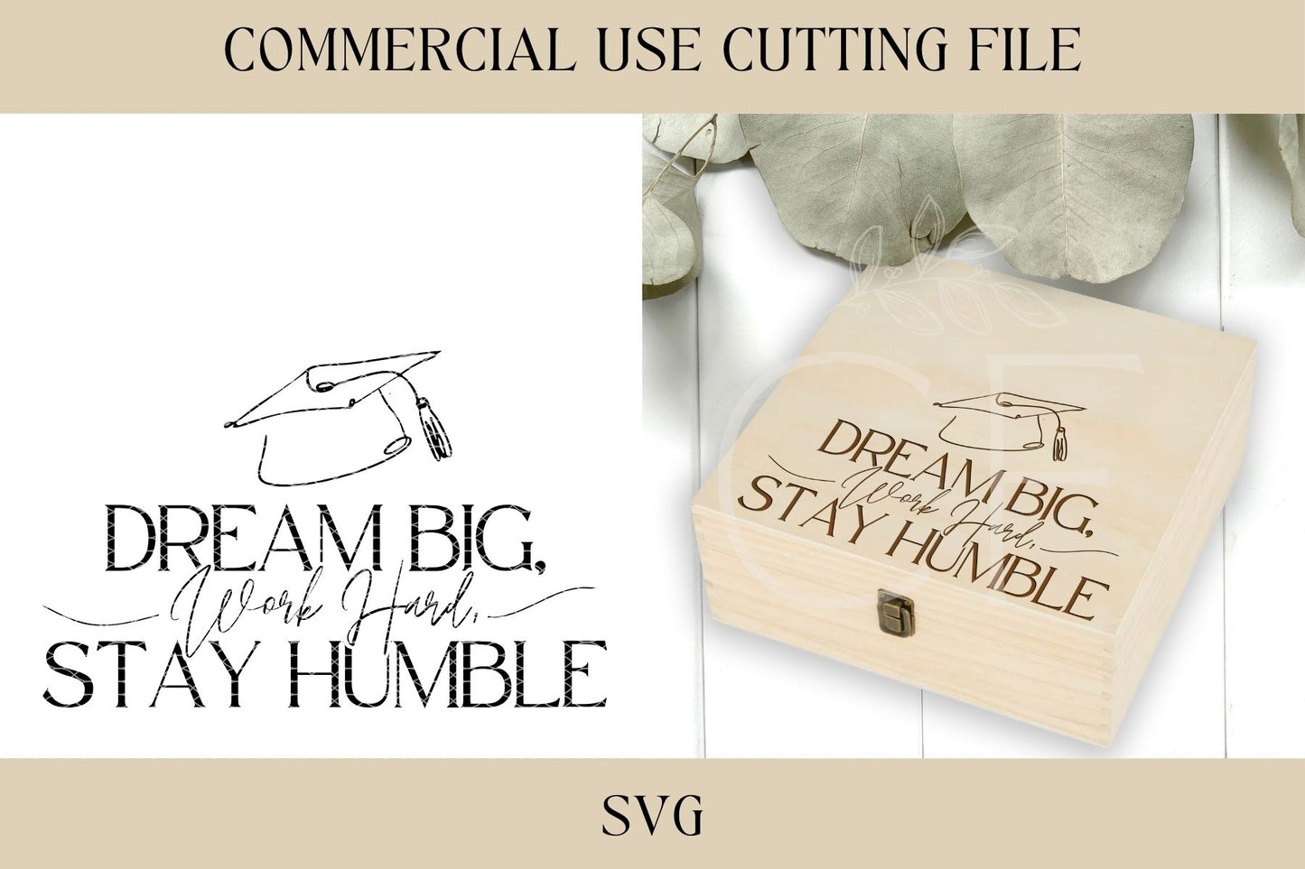 Dream Big Work Hard, Graduation Memory Box SVG, Grad Gift, Digital Download, Graduation Memory Box, Makerflo Box, High School Grad SVG