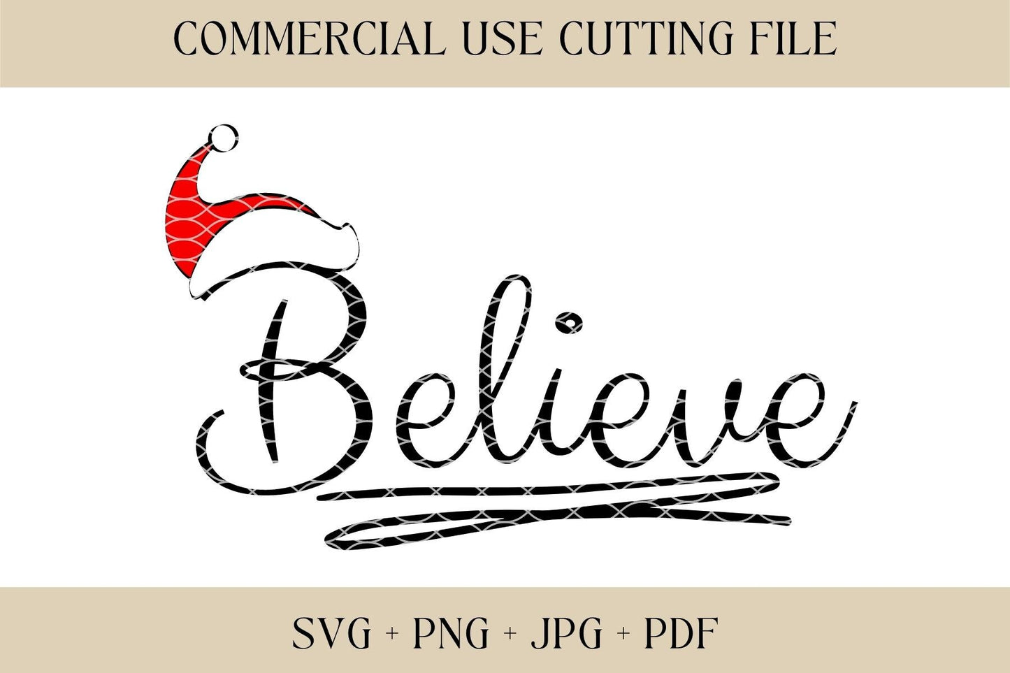Believe SVG | Christmas SVG, PNG | Holiday Sign Cut File | Digital Download | Printable, Cricut & Silhouette | Santa Cut File