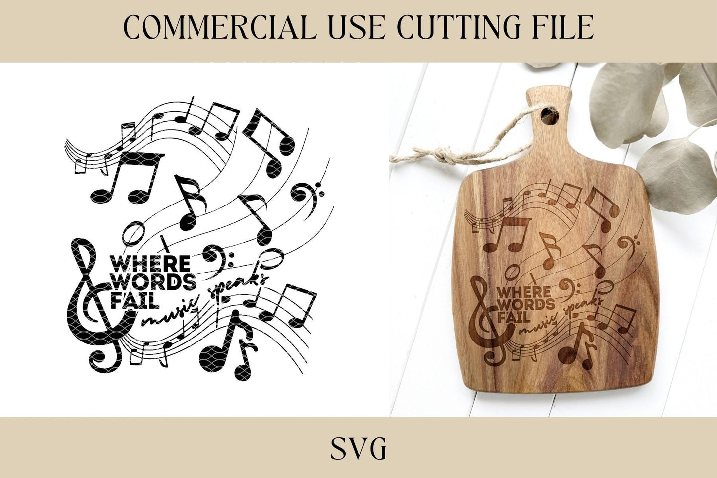 Words Fail Music Speaks Designs SVG | Shirt SVG | Digital Download | Laser File | Housewarming | Friend Gift | Music Teacher | Music Therapy