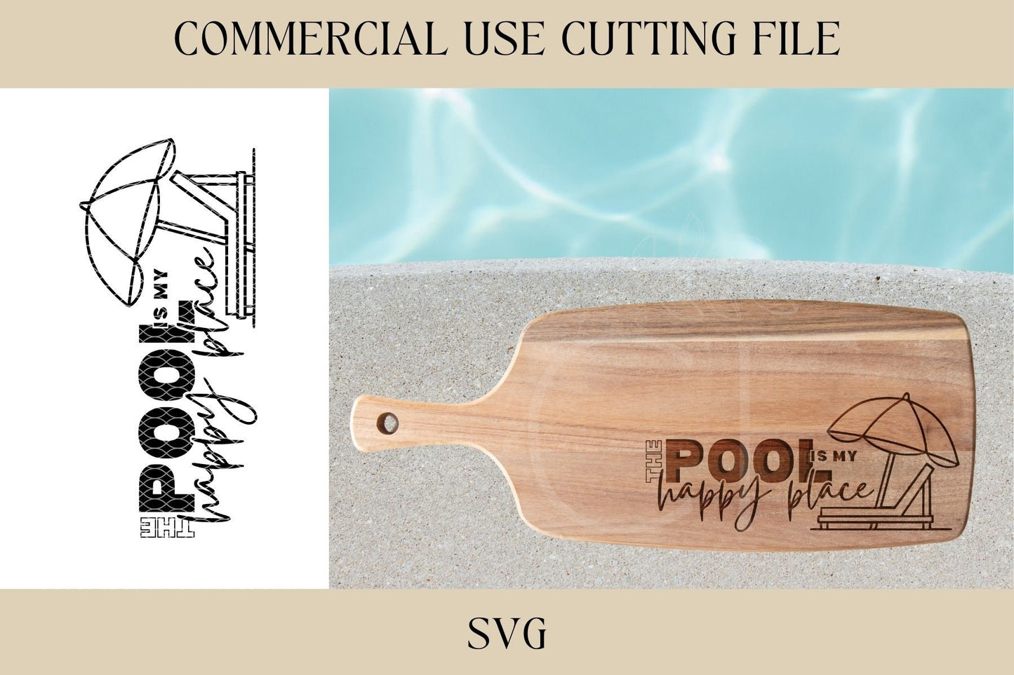 The Pool Is My Happy Place Cutting Board Designs SVG | Key Tray SVG | Digital Download | Laser File | Housewarming | Beach Lake Pool House
