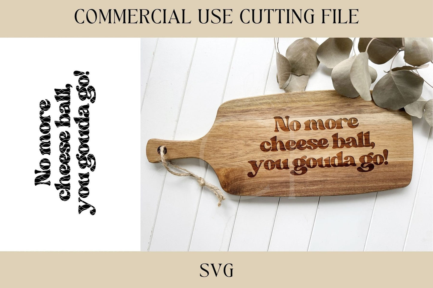 You Gouda Go Cutting Board Designs SVG | Tray SVG | Digital Download | Laser File | New House | Housewarming | Hostess | Charcuterie