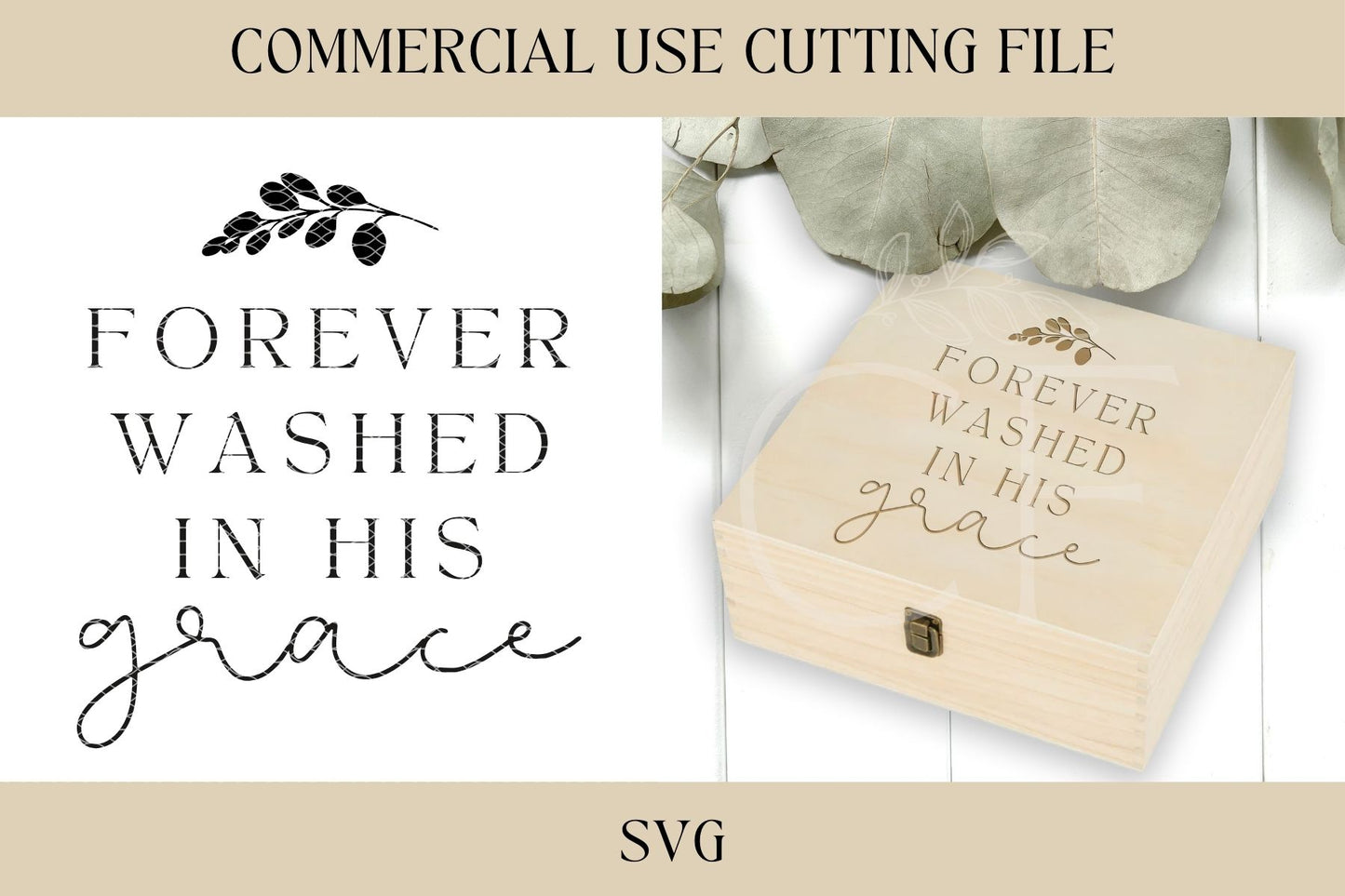 Forever Washed In His Grace, Baptism Memory Box SVG, Baptism Sign,  Digital Download, Child Memory Box, Makerflo Box, Scripture SVG