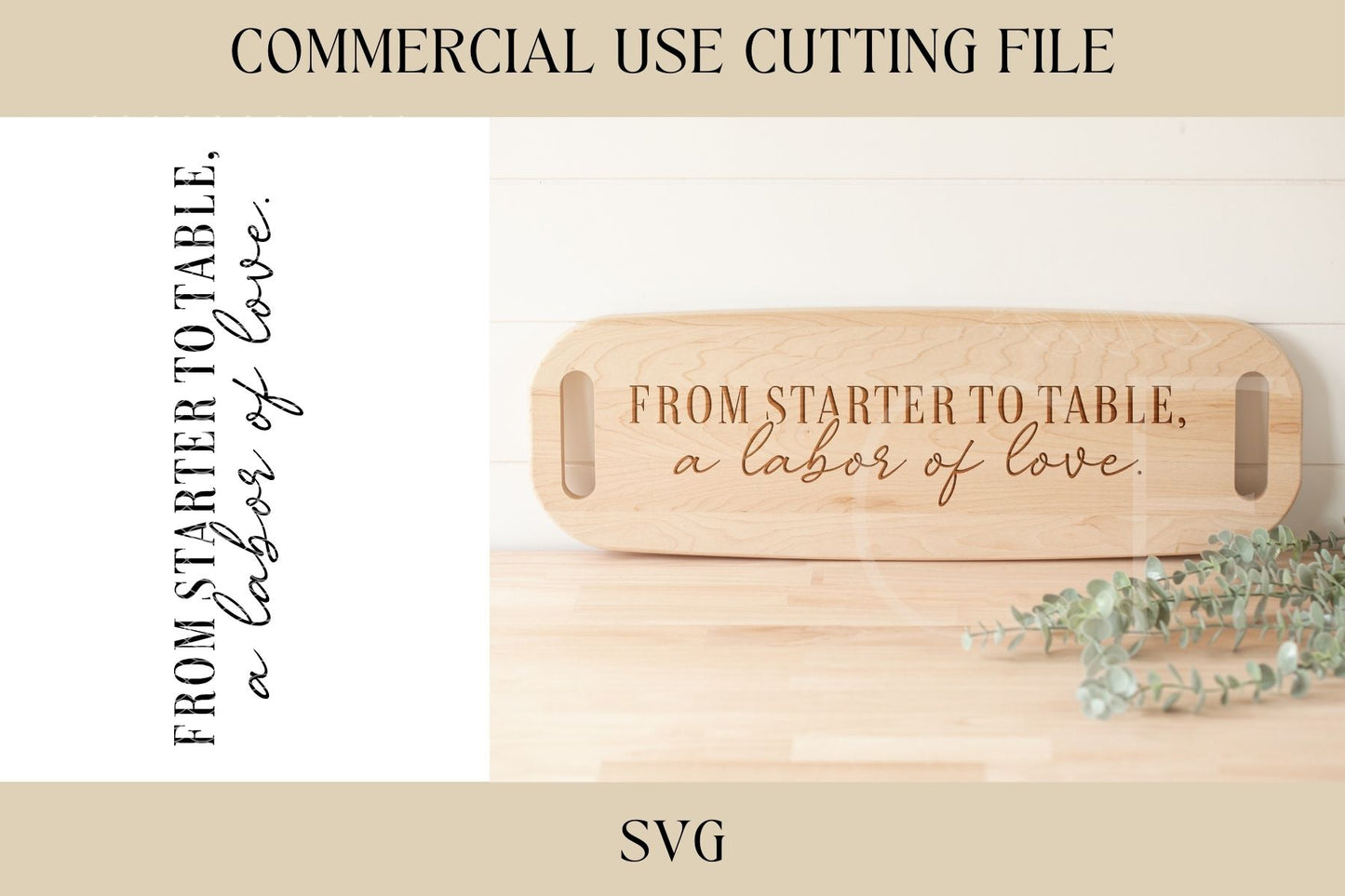 From Starter To Table SVG, Cutting Board Design, Digital Download, Laser File, Hostess, Charcuterie, Sourdough, Bread Making