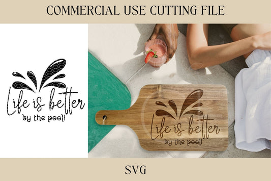 Life Is Better At The Pool Cutting Board Design 4 SVG | Key Tray SVG | Digital Download | Laser File | Housewarming | Beach Lake Pool House