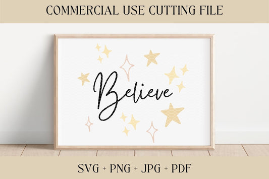Believe Stars SVG | Christmas SVG, PNG | Holiday Sign Cut File | Digital Download | Printable, Cricut & Silhouette | Santa Cut File