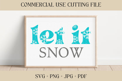 Let It Snow SVG | Winter SVG, PNG | Holiday Sign Cut File | Digital Download | Printable, Cricut & Silhouette