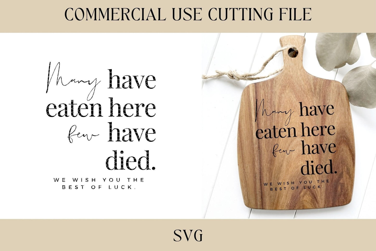 Many Have Eaten Cutting Board Designs SVG | Tray SVG | Digital Download | Laser File | New House | Housewarming | Hostess | Charcuterie