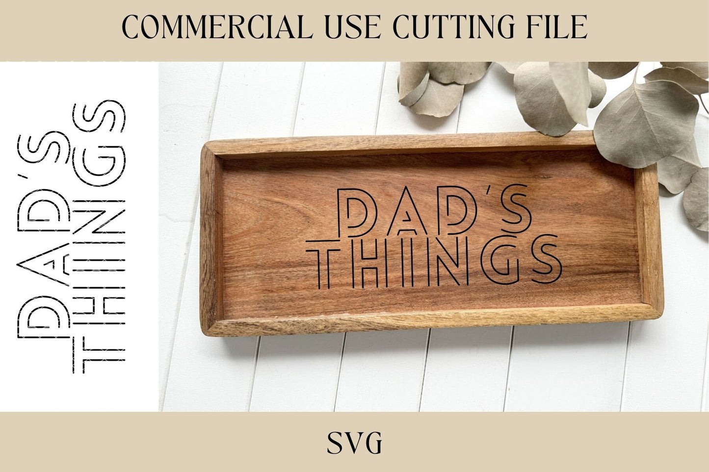 Dads Things Catch All Tray Designs SVG | Key Tray SVG | Digital Download | Laser File | Dad Gift | Housewarming | Hostess | Dads Things