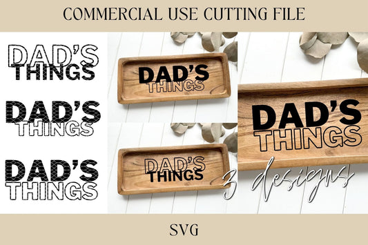 Dads Things Set of 3 Catch All Tray Designs SVG | Key Tray SVG | Digital Download | Laser File | Dad Gift | Housewarming | Hostess