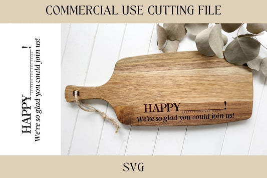 Happy ____ Cutting Board Designs SVG | Tray SVG | Digital Download | Laser File | New House | Housewarming | Hostess | Charcuterie Board