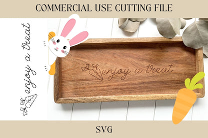 Enjoy A Treat Cutting Board Design 2 SVG | Tray SVG | Digital Download | Laser File | Easter Bunny Tray | Spring Board