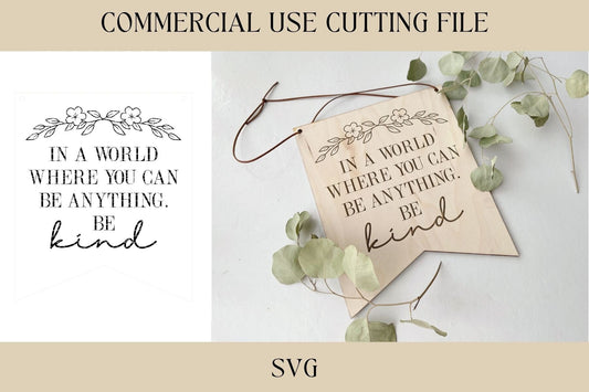 Be Kind Nursery Pennant Sign | Cutout Baby Shower Sign SVG | Digital Download | Printable, Cricut & Silhouette