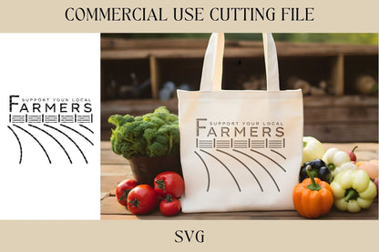 Support Your Local Farmers Designs SVG | Summer SVG | Digital Download | Laser File | Farmers Market | Shop Local | Farmer