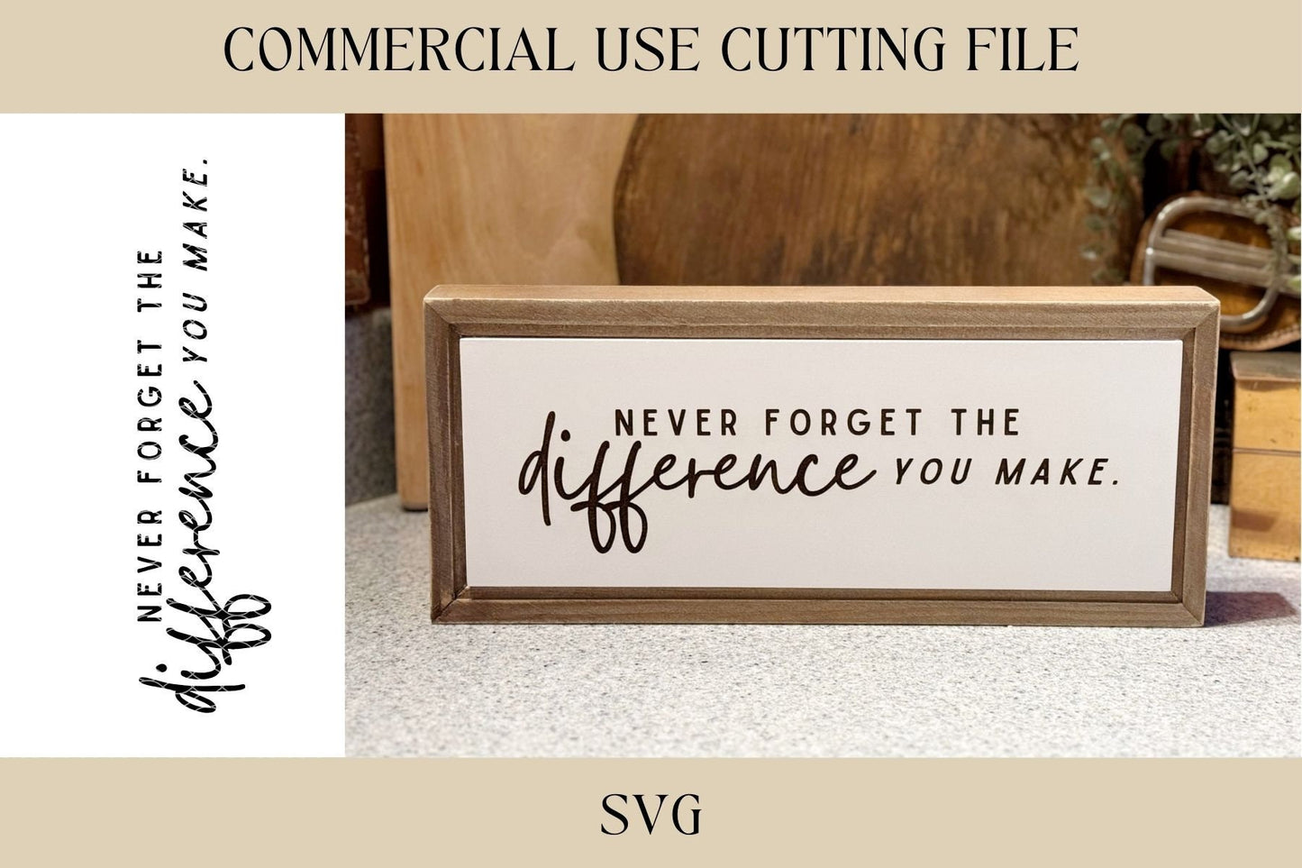 Never Forget The Difference You Make Designs SVG | Key Tray SVG | Digital Download | Laser File | Therapist Gift | Teacher Gift | Sign SVG