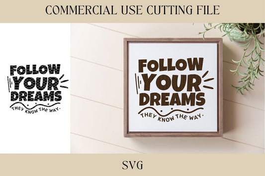 Follow Your Dreams Designs SVG | Keychain SVG | Digital Download | Laser File | Magnet SVG | Graduate  | Retirement